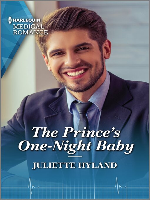Title details for The Prince's One-Night Baby by Juliette Hyland - Available
